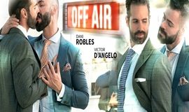Off Air – Victor DAngelo & Dani Robles
