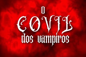 O Covil dos Vampiros