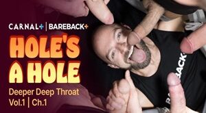 Deeper Deep Throat Volume 1 - Hole's A Hole