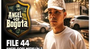 File 44 - Angel goes Medellin 2